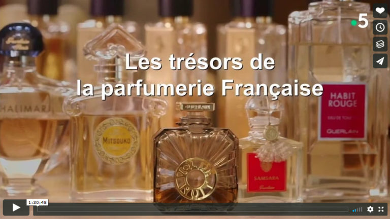 Les Tresors De La Parfumerie Francaise France 5 Reportage France 5 : "Les trésors de la parfumerie Française"